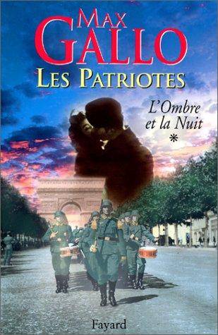 Couverture du livre Les patriotes de Max Gallo