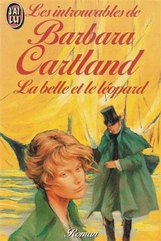 Couverture du livre La Belle et le léopard de Barbara Cartland