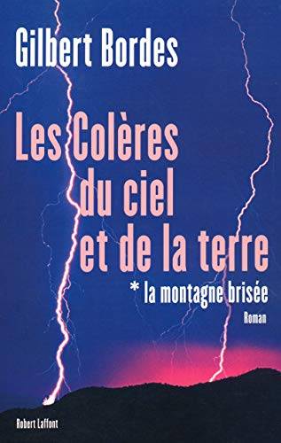 Couverture du livre Les colères du ciel et de la terre de Gilbert Bordes