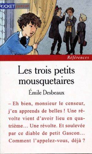 Couverture du livre Les trois petits mousquetaires de Émile Desbeaux