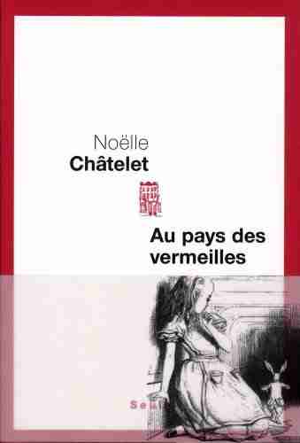 Couverture d'un livre de Noëlle Châtelet