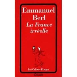 Couverture du livre La France irréelle de Emmanuel Berl