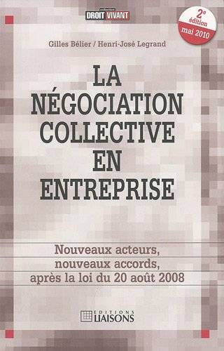 Couverture du livre La négociation collective de Gilles Bélier