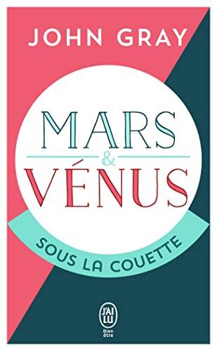 Couverture du livre Mars et Vénus sous la couette de John Gray