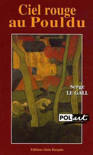 Couverture du livre Ciel rouge au Pouldu de Serge Le Gall