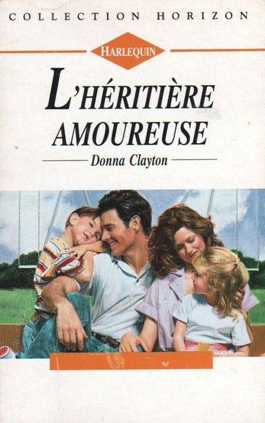 Couverture du livre L'héritière amoureuse de Donna Clayton