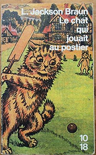 Couverture du livre Le chat qui jouait au postier de Lilian Jackson Braun
