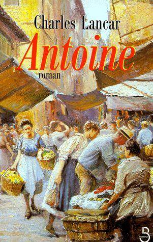 Couverture du livre Antoine de Charles Lancar