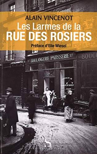 Couverture du livre Les larmes de la rue des Rosiers de Alain Vincenot