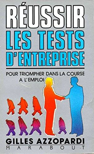 Couverture du livre Réussir les tests d'entreprise de Gilles Azzopardi