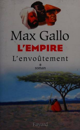 Couverture du livre L'envoûtement de Max Gallo
