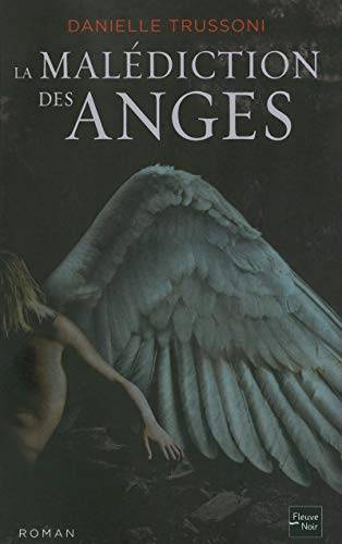 Couverture du livre La malédiction des anges de Danielle Trussoni