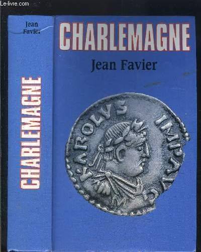 Couverture du livre Charlemagne de Jean Favier