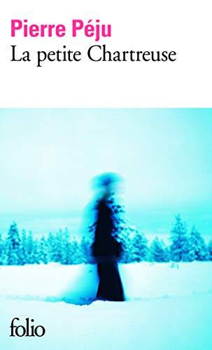 Couverture du livre La petite Chartreuse de Pierre Péju