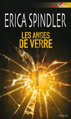 Couverture du livre Les anges de verre de Erica Spindler