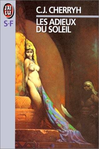 Couverture du livre Les Adieux du soleil de Carolyn Janice Cherryh