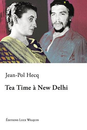 Couverture du livre Tea time à New Delhi de Jean-Pol Hecq