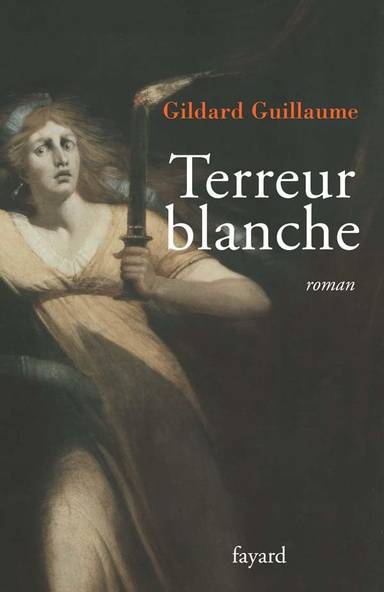 Couverture du livre Terreur blanche de Gildard Guillaume