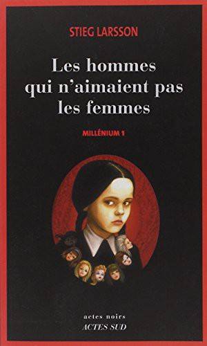 Couverture du livre Les hommes qui n'aimaient pas les femmes de Stieg Larsson