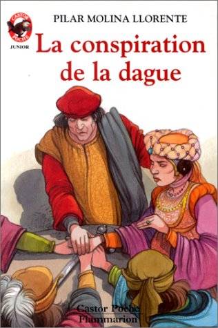 Couverture du livre La conspiration de la dague de Pilar Molina Llorente
