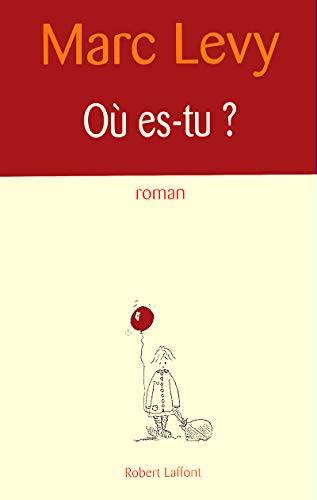 Couverture du livre Où es-tu? de Marc Levy