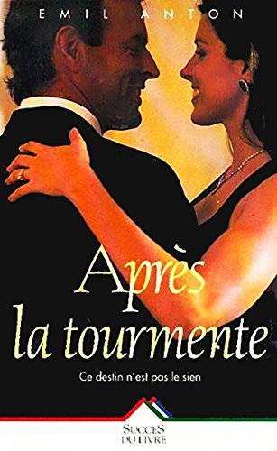 Couverture du livre Après la tourmente de Anton