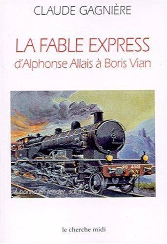 Couverture du livre La fable express de Claude Gagnière
