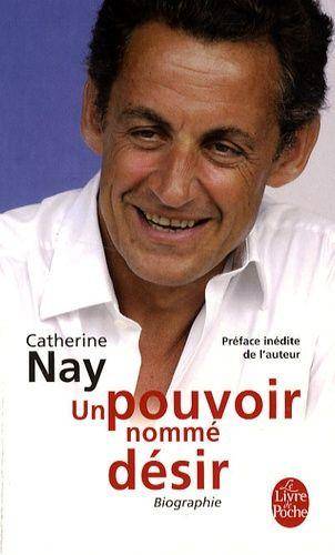 Couverture du livre Un pouvoir nommé désir de Catherine Nay