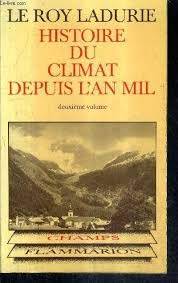 Couverture du livre Histoire du climat depuis l'an mil de Emmanuel Le Roy Ladurie