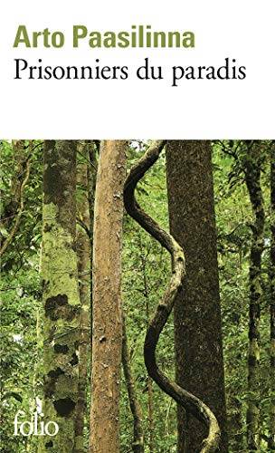 Couverture du livre Prisonniers du paradis de Arto Paasilinna