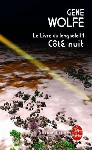 Couverture du livre Cote Nuit: Le Livre Du Long Soleil 1 de Gene Wolfe