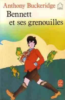Couverture du livre Bennett et ses grenouilles de Anthony Buckeridge