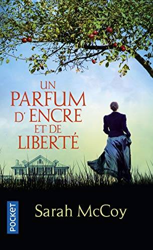 Couverture du livre Un parfum d'encre et de liberté de Anath RIVELINE (Traduction) Sarah McCOY