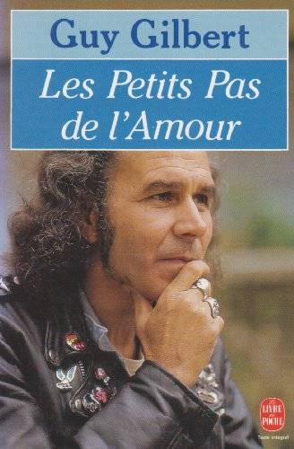 Couverture du livre Les petits pas de l'amour de Guy Gilbert