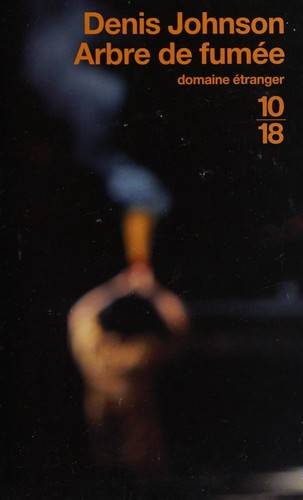 Couverture du livre Arbre de fumée de Denis Johnson