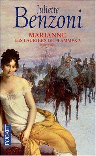 Couverture du livre Marianne Tome 6 : Les lauriers de flammes de Juliette Benzoni