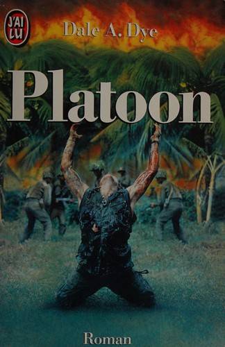 Couverture du livre Platoon de Dale A. Dye