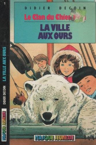 Couverture du livre La ville aux ours de Didier Decoin