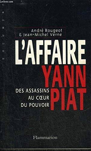 Couverture du livre L'affaire Yann Piat de André Rougeot