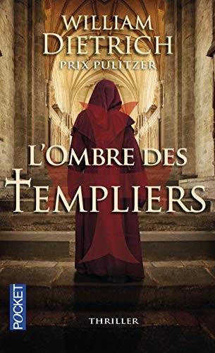 Couverture du livre L'ombre des templiers de William Dietrich