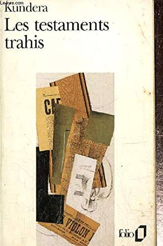 Couverture du livre Les testaments trahis de Milan Kundera