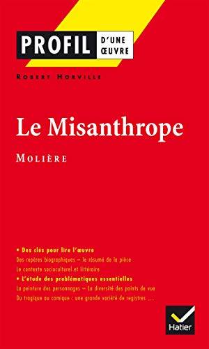 Couverture du livre Le misanthrope (1666), Molière de Robert Horville