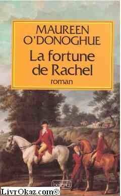 Couverture du livre La Fortune de Rachel de Maureen O'Donoghue