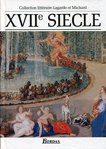 Couverture du livre XVIIe siècle de André Lagarde
