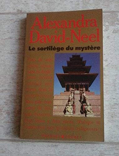 Couverture du livre Le Sortilège du mystère de Alexandra David-Néel