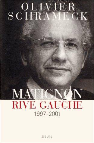 Couverture du livre Matignon Rive Gauche de Olivier Schrameck