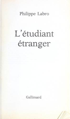 Couverture du livre L' étudiant étranger. de Philippe Labro