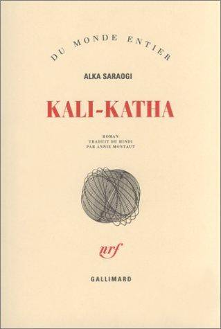 Couverture du livre Kali-Katha de Alka Saraogi