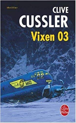 Couverture du livre Vixen zéro trois de Clive Cussler