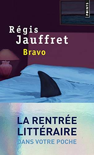 Couverture du livre Bravo de Régis Jauffret